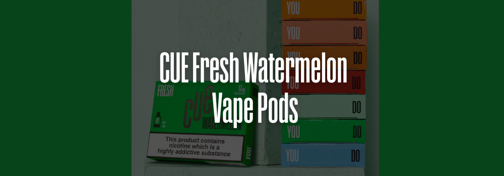 CUE Fresh Watermelon Vape Pods